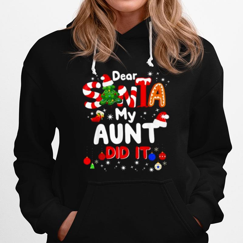 Dear Santa My Aunt Did It 2022 Merry Christmas Sweater Hoodie