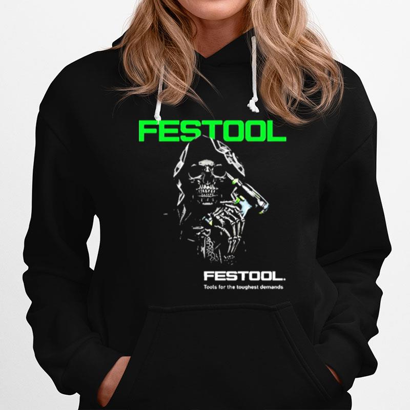 Death Hug Festool Tools For The Toughest Demands Hoodie