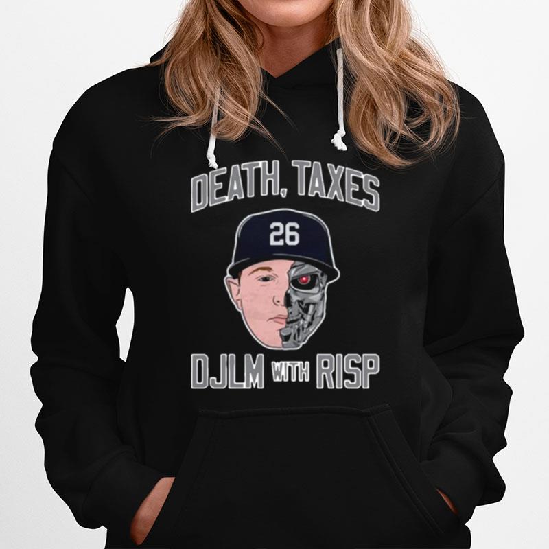 Death Taxes Djlm With Risp 26 Hoodie