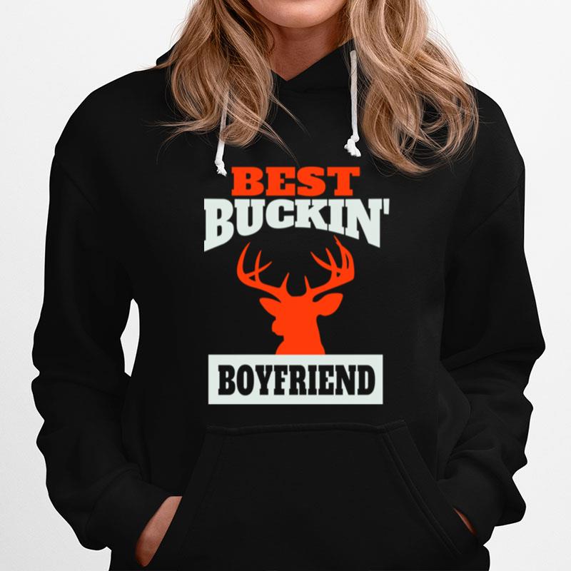 Deer Hunting Boyfriend Best Buckin Boyfriend Hoodie