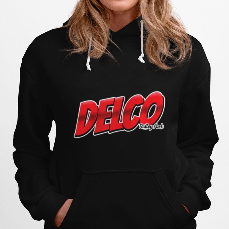 Delco Rep Your Town Ridley Park Hoodie