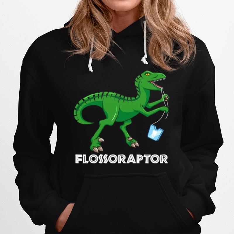 Dentist Flossoraptor Flossing Dinosaur Dental Hygiene Hoodie