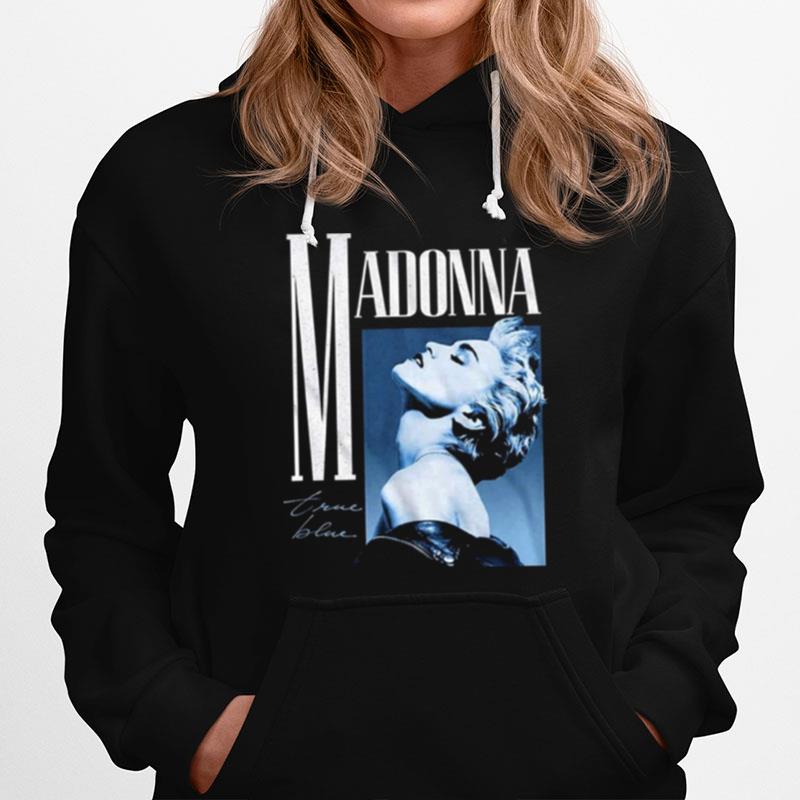 Design True Love Madonna The Legend Singer Hoodie