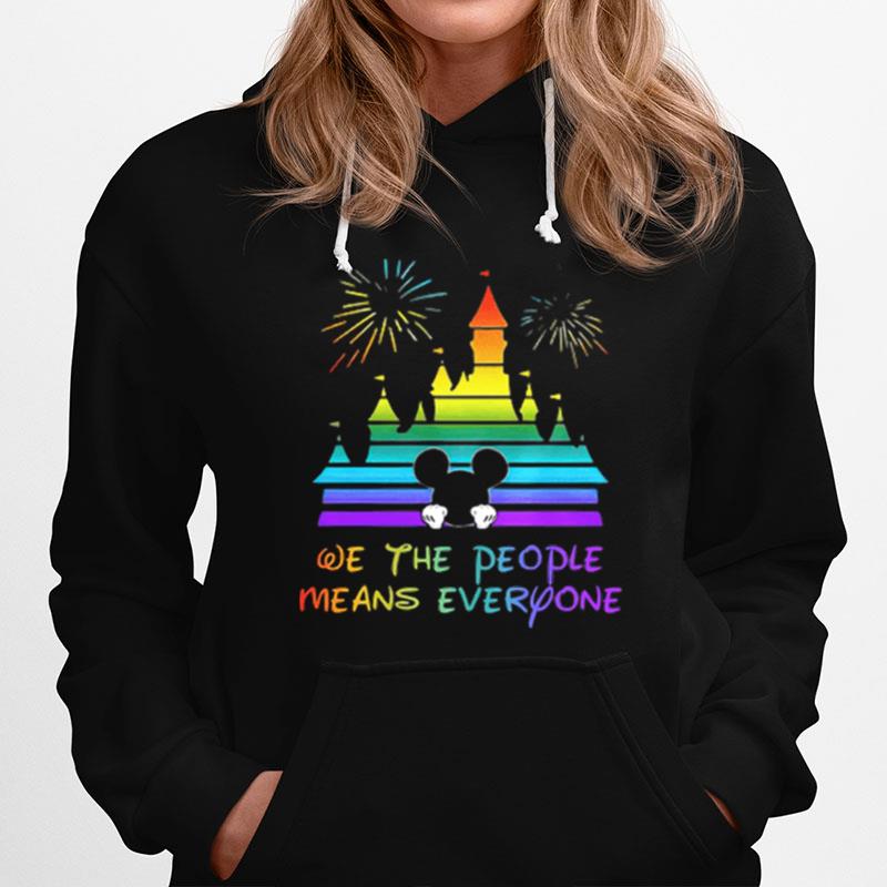 Disney Mickey Mouse We The People Means Everyone Lgbt Hoodie