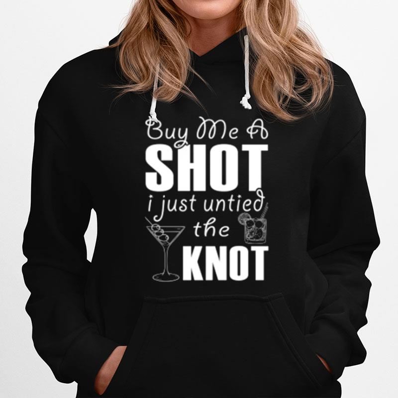Divorce Buy Me A Shot I Just Untied The Knot Hoodie