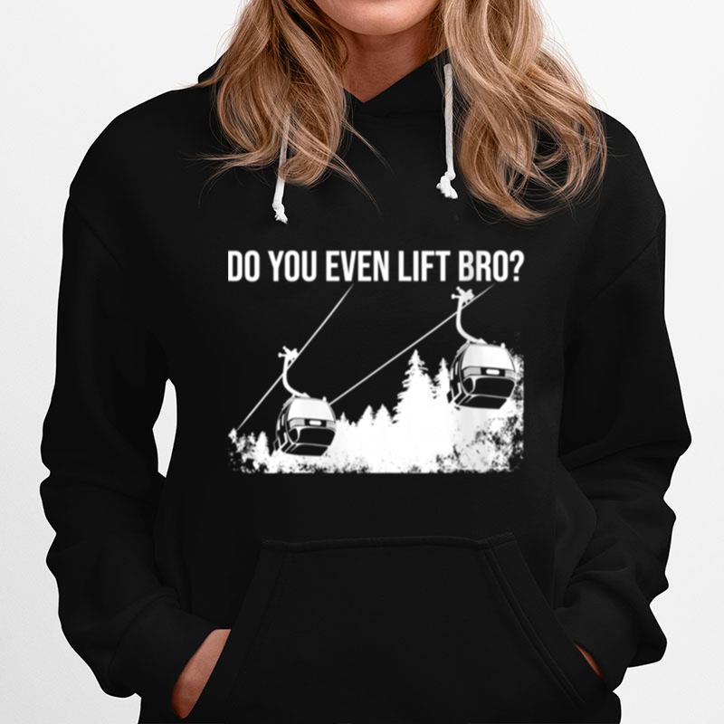 Do You Even Lift Bro Cute Skiing Boys Hoodie