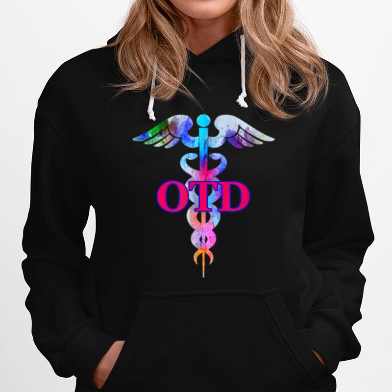 Doctor Of Occupational Therapy Otd Caduceus Graduation Hoodie