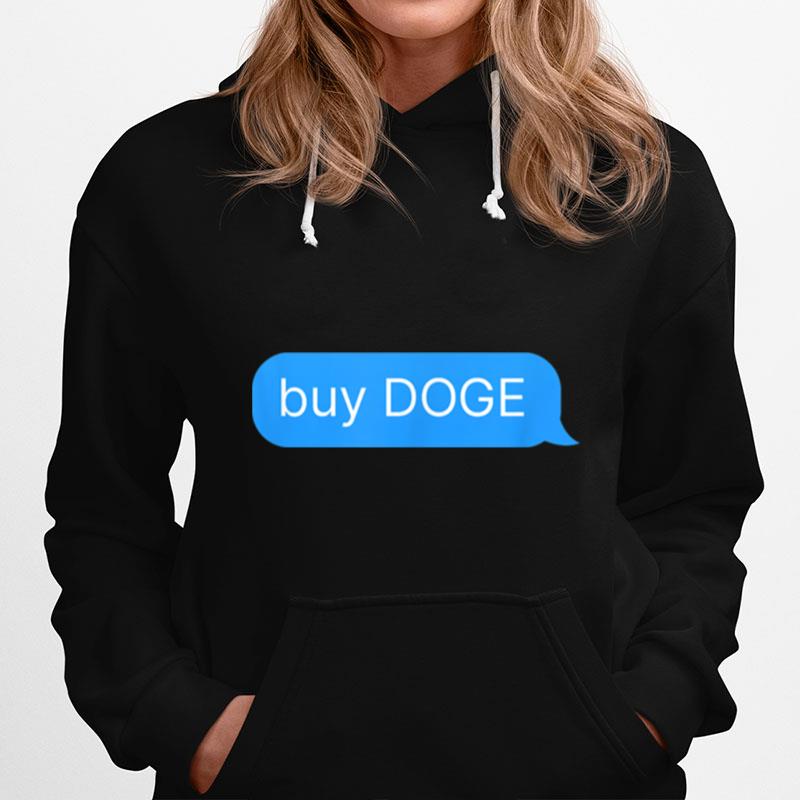 Dogecoin Crypto Buy Doge Hoodie
