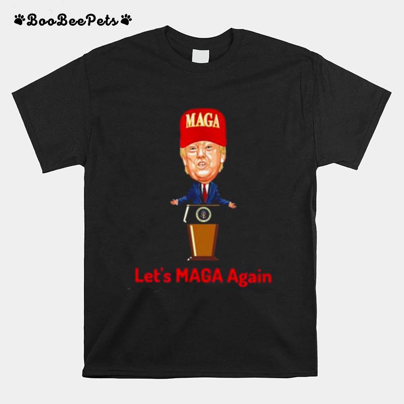Donald Trump 2024 Lets Maga Again T-Shirt