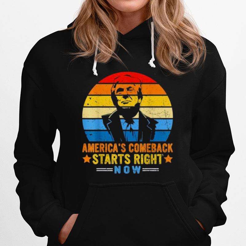 Donald Trump Americas Comeback Starts Right Now Vintage Hoodie