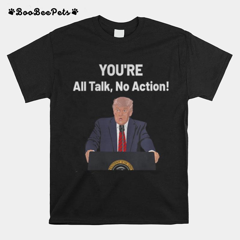 Donald Trump Biden Debate All Talk No Action Meme T-Shirt