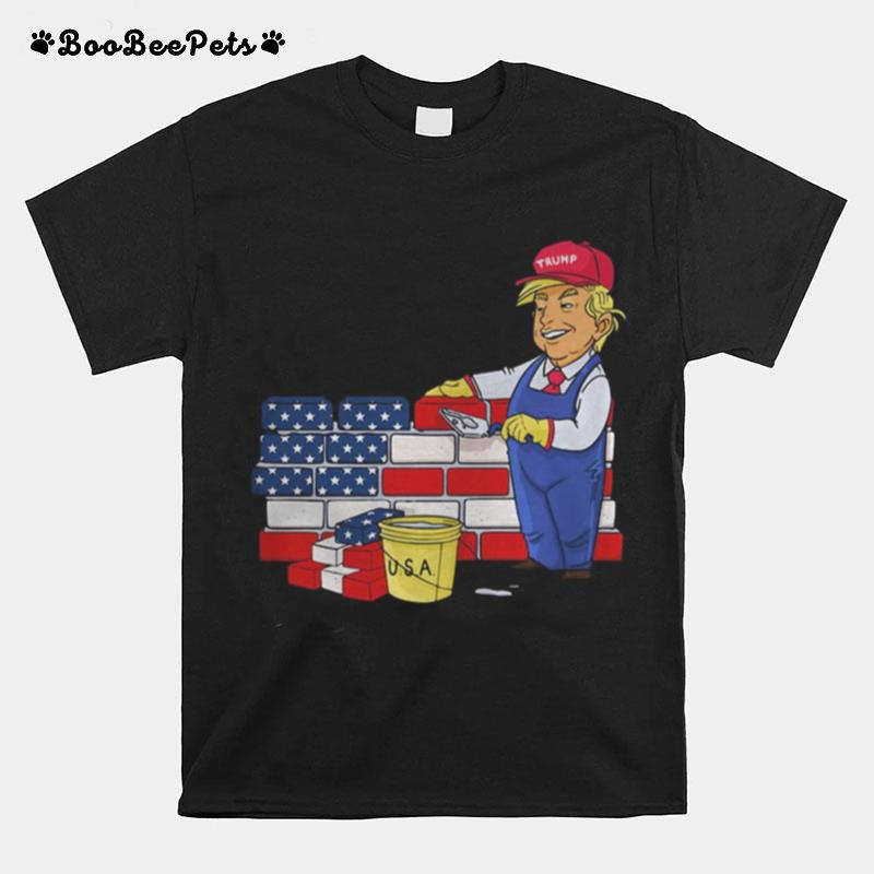 Donald Trump Building The Wall Usa T-Shirt