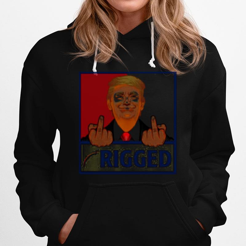 Donald Trump Fuck Rigged Art Hoodie