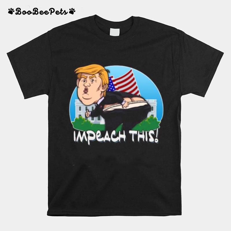 Donald Trump Impeach This American Flag T-Shirt