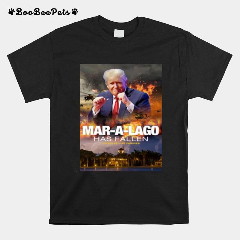 Donald Trump Mar A Lago Has Fallen T-Shirt