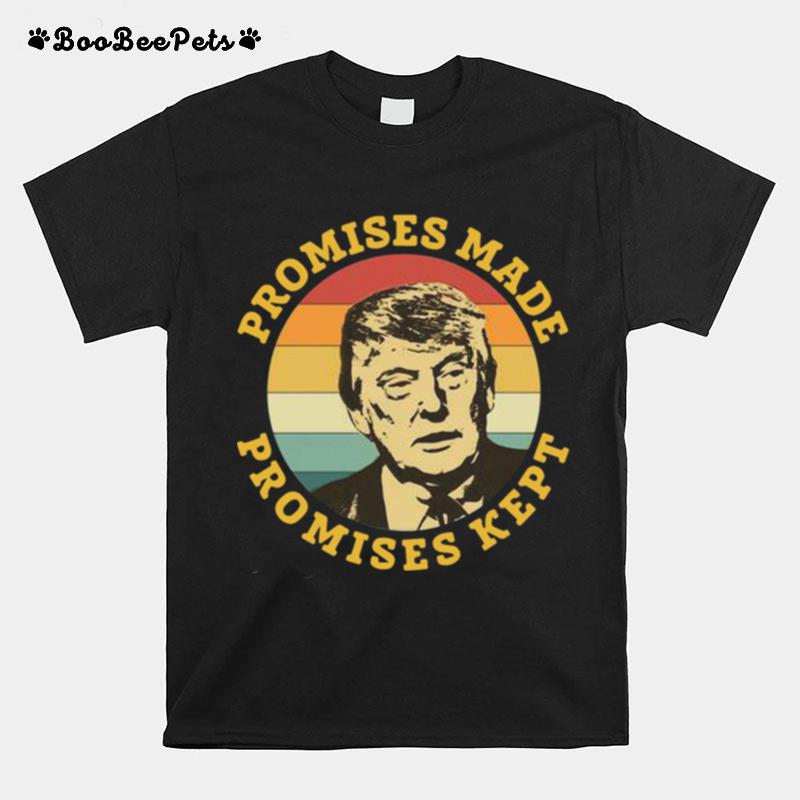 Donald Trump Promises Made Promises Kept Vintage T-Shirt