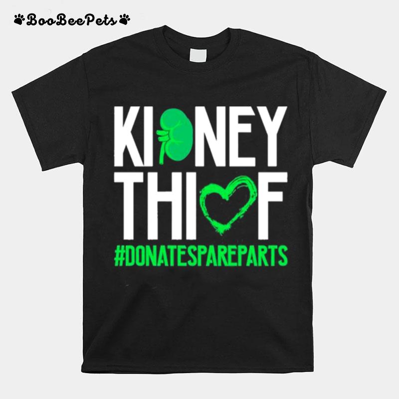 Donate Spare Parts Kidneys Organ Donor Survivor T-Shirt