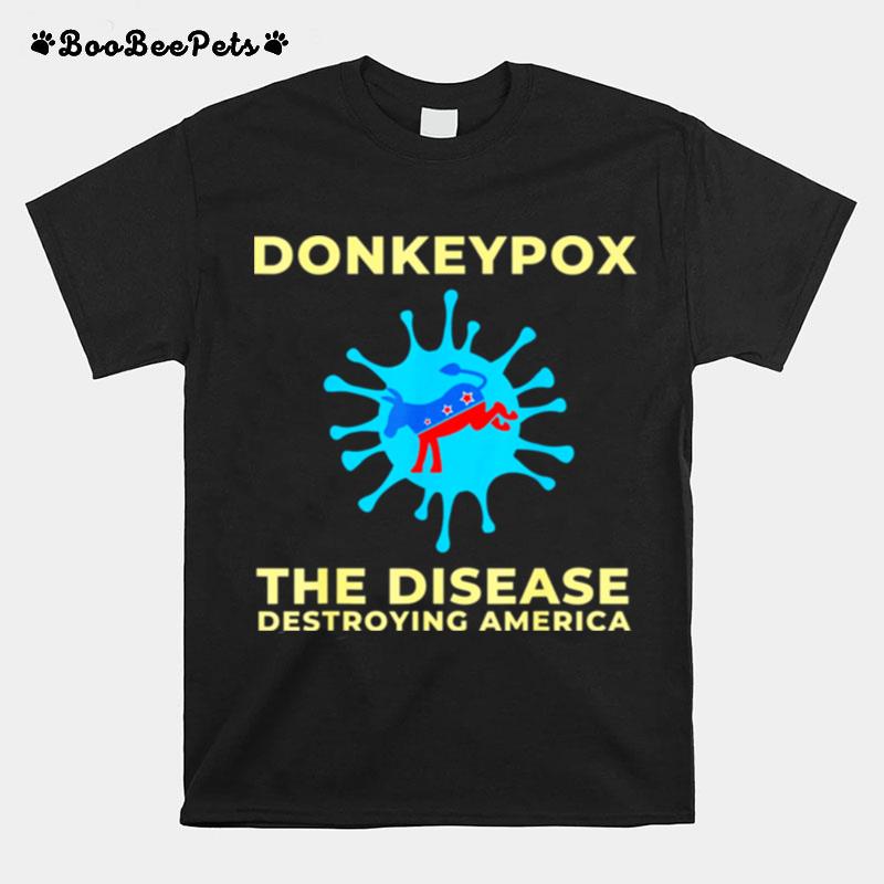 Donkeypox Conservative Anti Biden T-Shirt