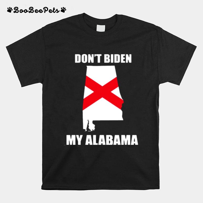 Dont Biden My Alabama Flag T-Shirt