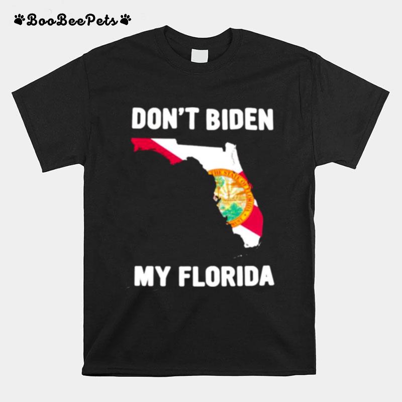 Dont Biden My Florida T-Shirt