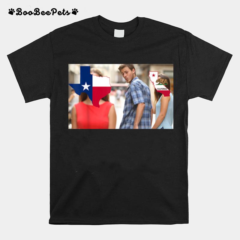 Dont California My Texas Conservative Texan Meme T-Shirt