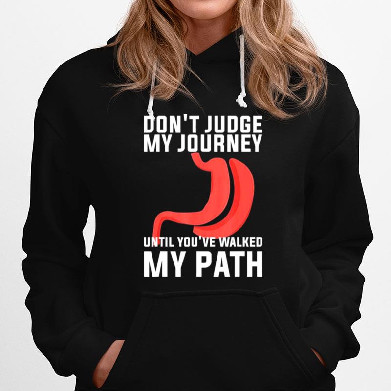 Dont Judge My Journey Until Youve Walked My Path Hoodie