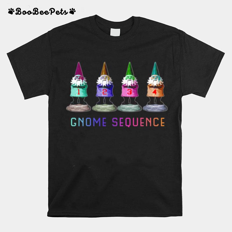 Dont Strain Yourself Gnome Sequence T-Shirt