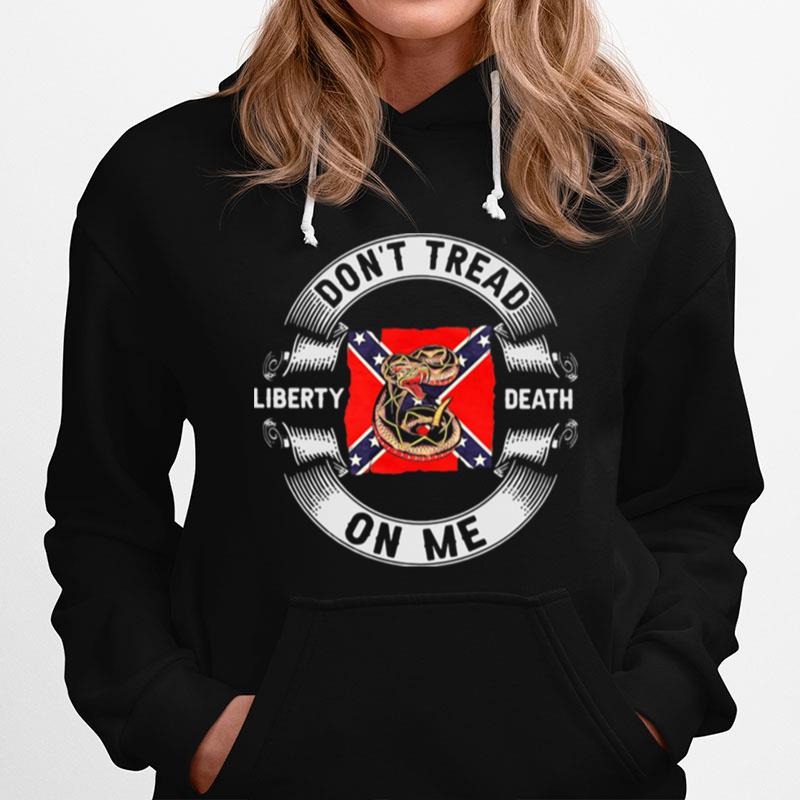Dont Tread On Me Liberty Or Death Gadsden Flag Hoodie
