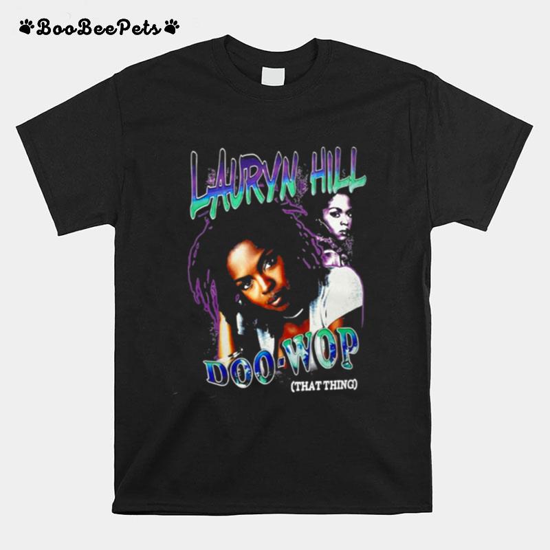 Doo Wop Retro Lauryn Hills Soul T-Shirt