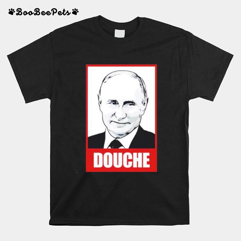 Douchebag Vladimir Putin Print Gravy Merch T-Shirt