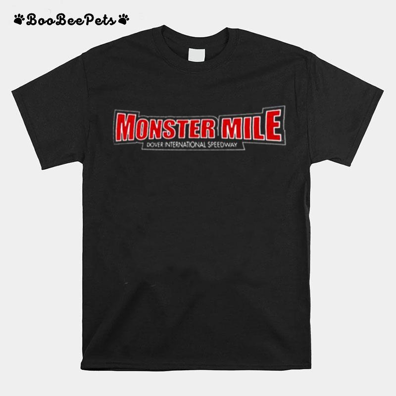 Dover International Speedway The Monster Mile Bold T-Shirt