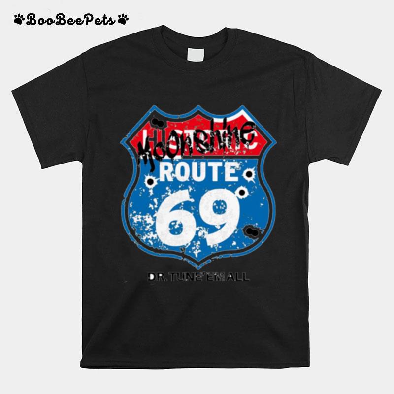 Dr. Tuneemalls Route 69 T-Shirt