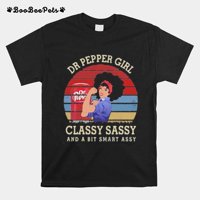 Dr Pepper Girl Classy Sassy And A Bit Smart Assy Vintage Retro T-Shirt