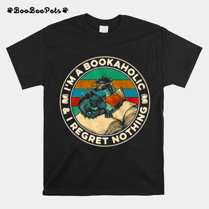 Dragon And Book Im A Bookaholic And I Regret Nothing T-Shirt