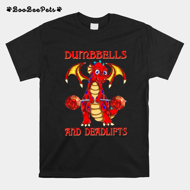 Dragon Dumbbells And Deadlifts T-Shirt