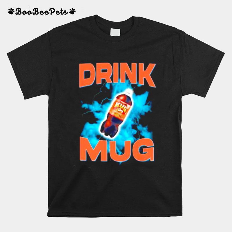 Drink Mug T-Shirt