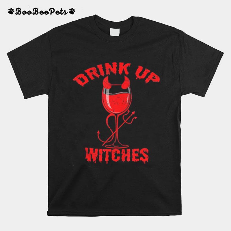 Drink Up Witches For Women Bestie Drinking Squad Red Wine T-Shirt