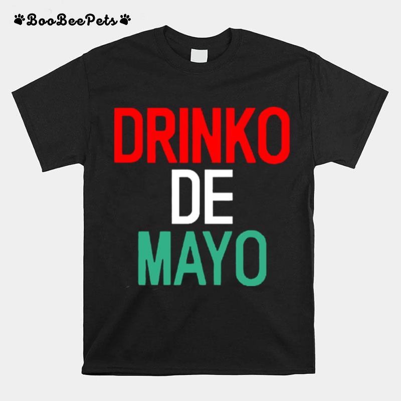 Drinko De Mayo T-Shirt