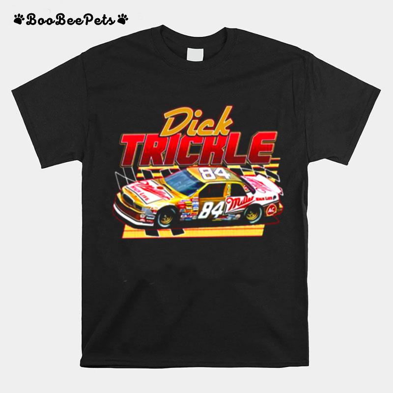 Driver 80S Style Retro Car Racing Dick Trickle T-Shirt