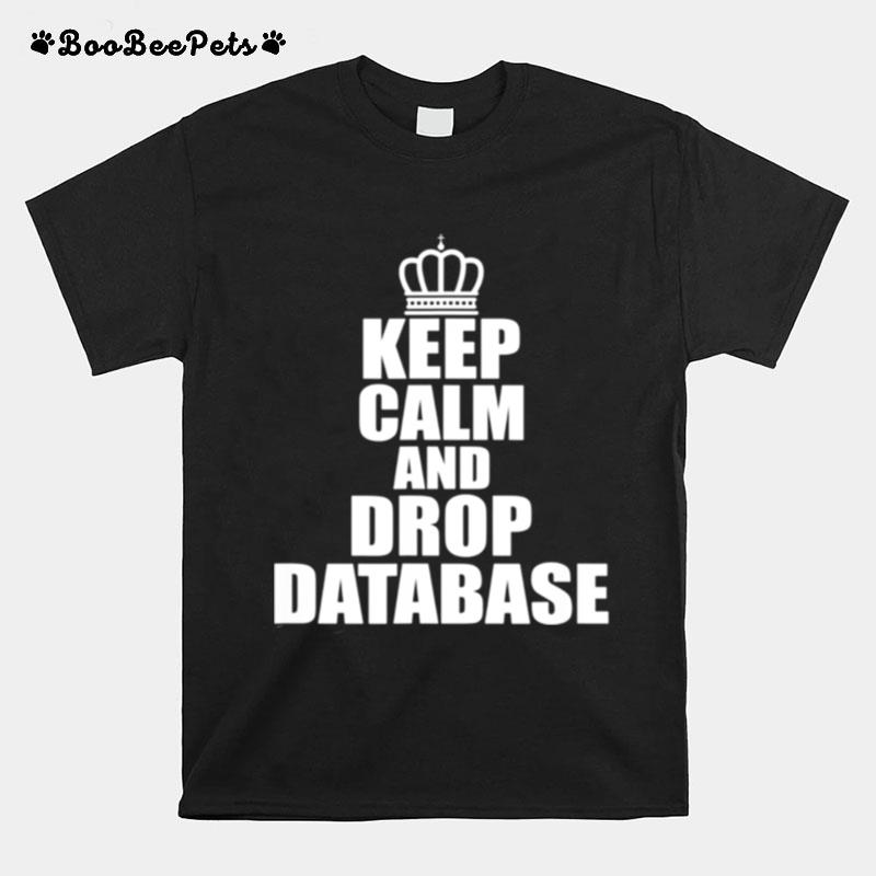 Drop Database Administrator T-Shirt