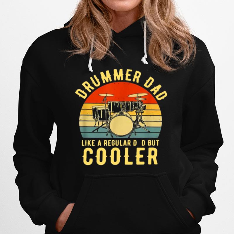 Drummer Dad Like A Regular Dad But Cooler Vintage Retro Hoodie