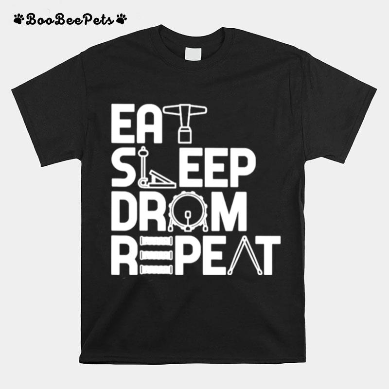 Drummer Eat Sleep Drum Repeat T-Shirt