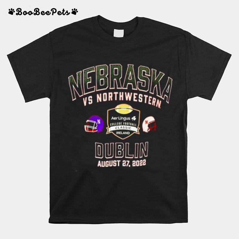 Dublin August 272022 Nebraska Cornhuskers Vs Northwestern Wildcats T-Shirt
