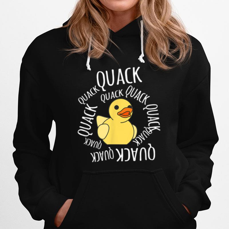 Ducky Quack Quack Quack Duck Hoodie