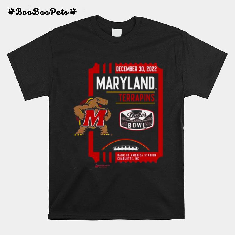 Dukes Mayo Bowl Maryland Terrapins Bank Of America Stadium Charlotte Dec 30 2022 T-Shirt