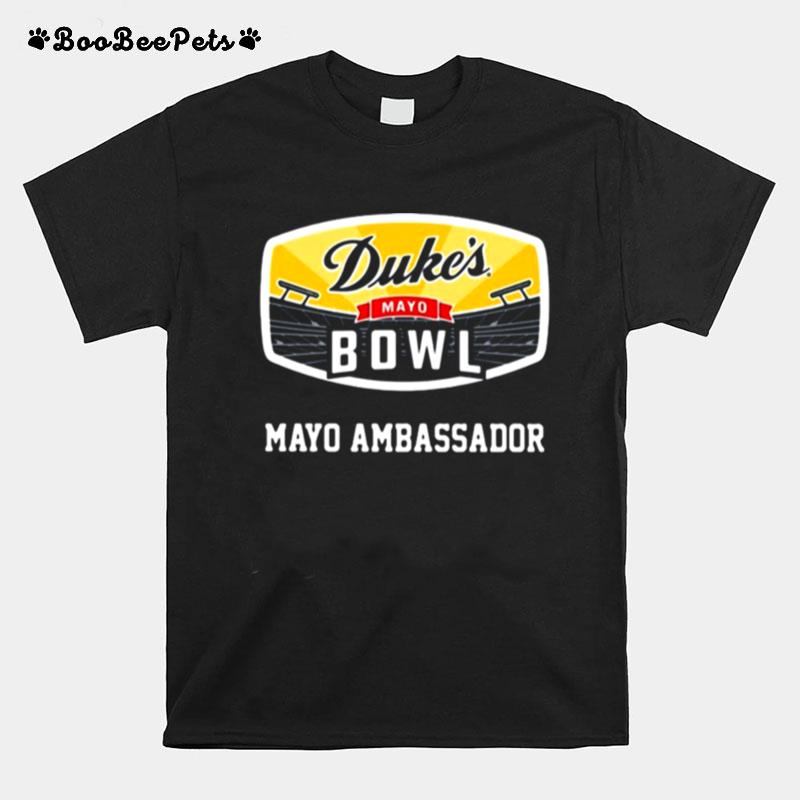 Dukes Mayo Bowl Mayo Ambassador T-Shirt