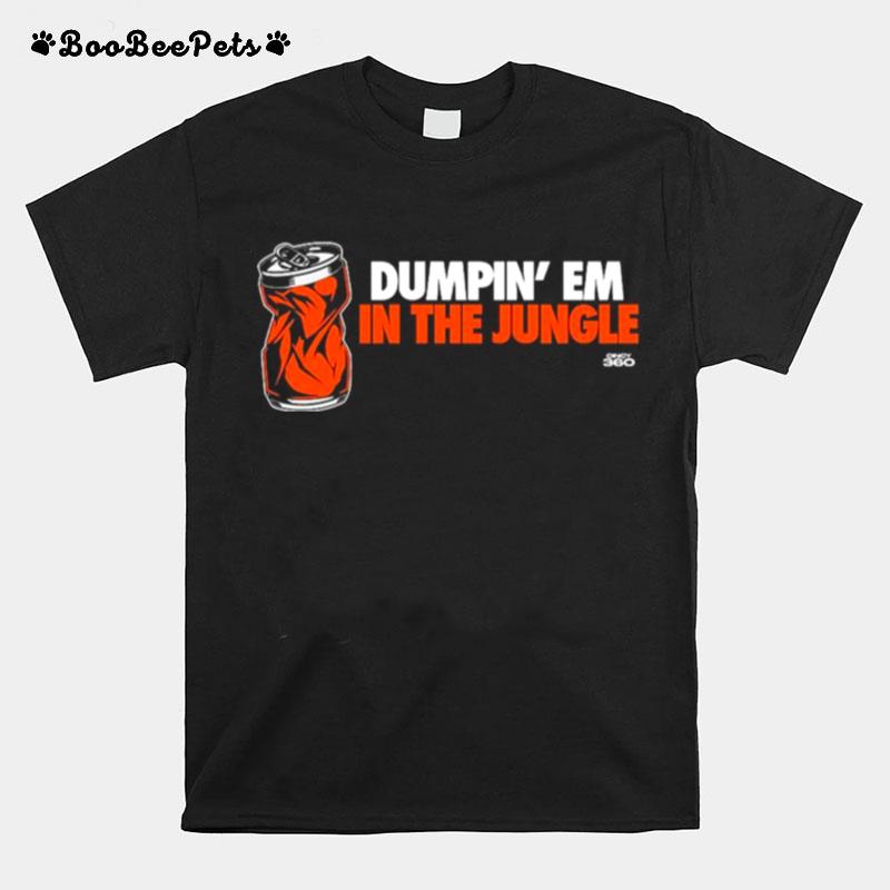 Dumpin Em In The Jungle T-Shirt