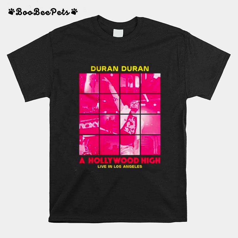 Duran Duran A Hollywood High Live In Los Angeles T-Shirt