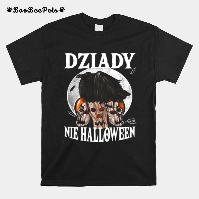 Dzilady Nie Halloween T-Shirt