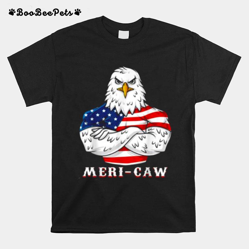 Eagle Mericaw 4Th Of July Patriotic T-Shirt